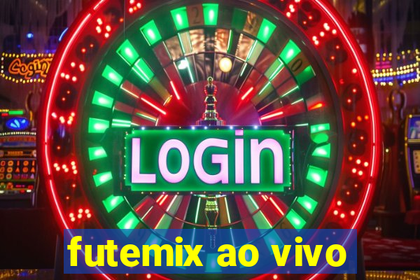 futemix ao vivo